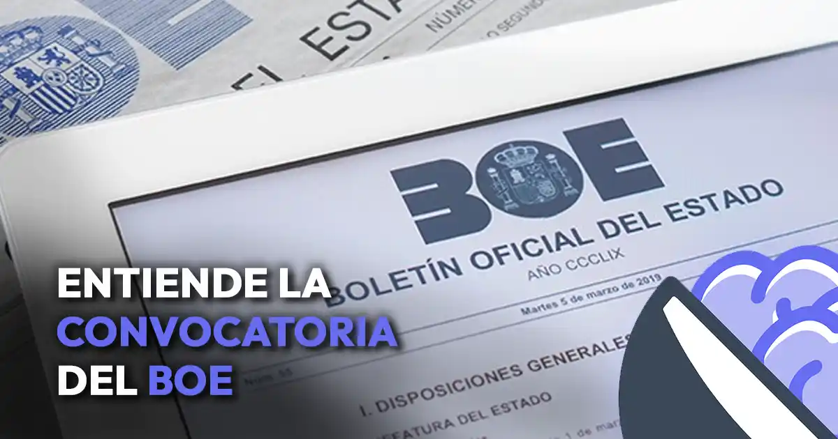 Cómo entender una convocatoria del BOE paso a paso